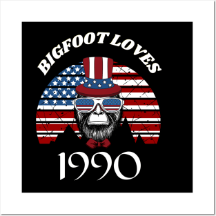 Bigfoot loves America and People born in 1990 Posters and Art